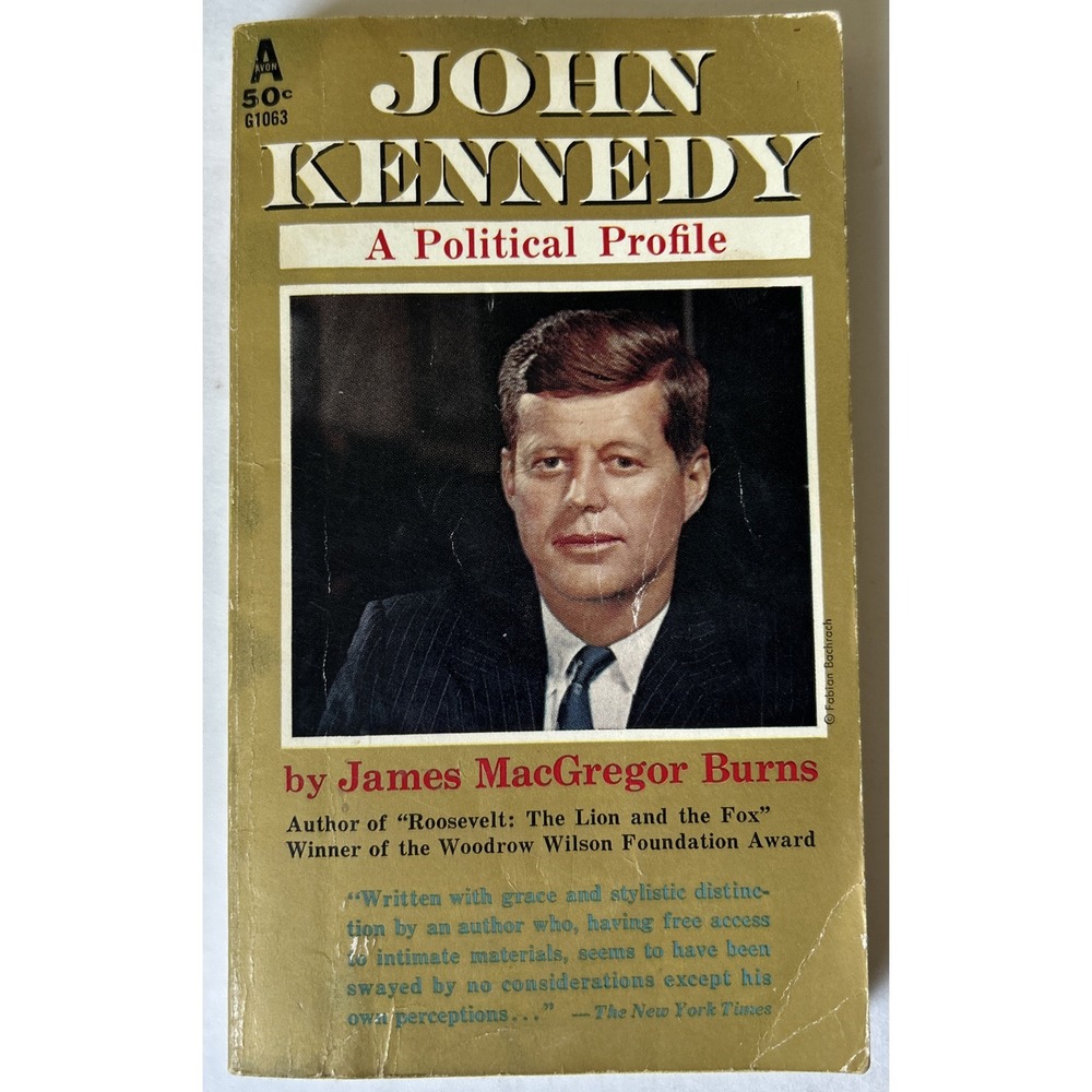 John Kennedy: A Political Profile by James MacGregor Burns - 1960 Paperback